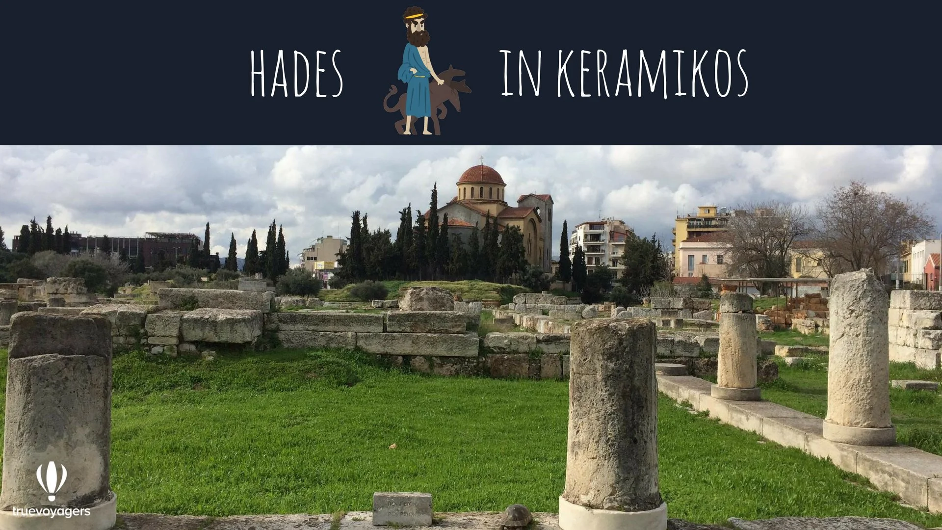 Hades in Keramikos. Copyright: Truevoyagers