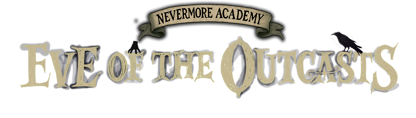 The logo for 'Nevermore Academy: Eye of the Outcasts,' featuring gothic-style text with a raven on the right side.