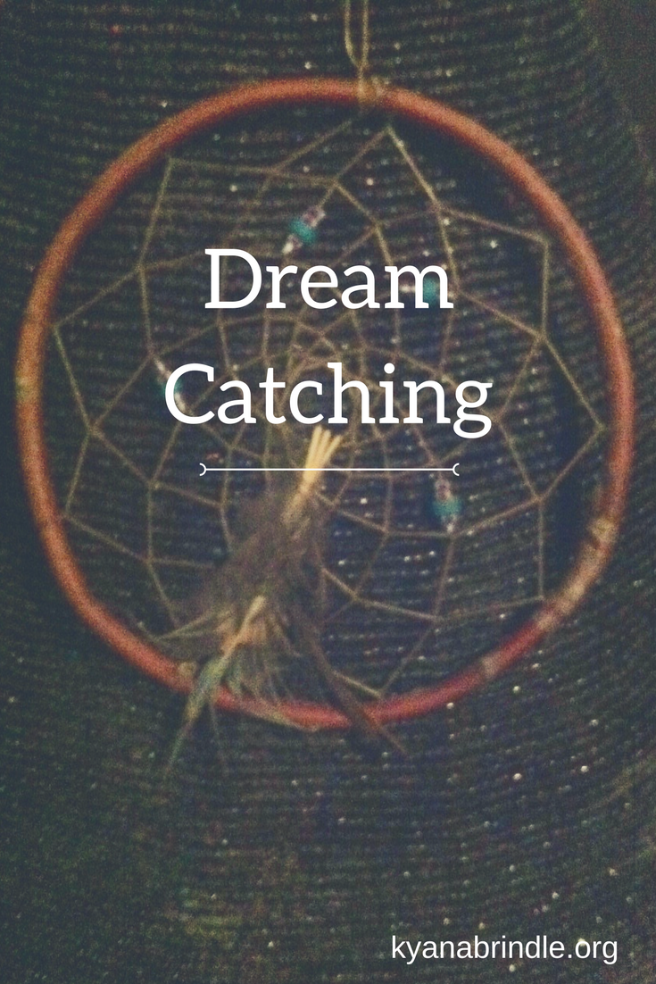 Dream Catching