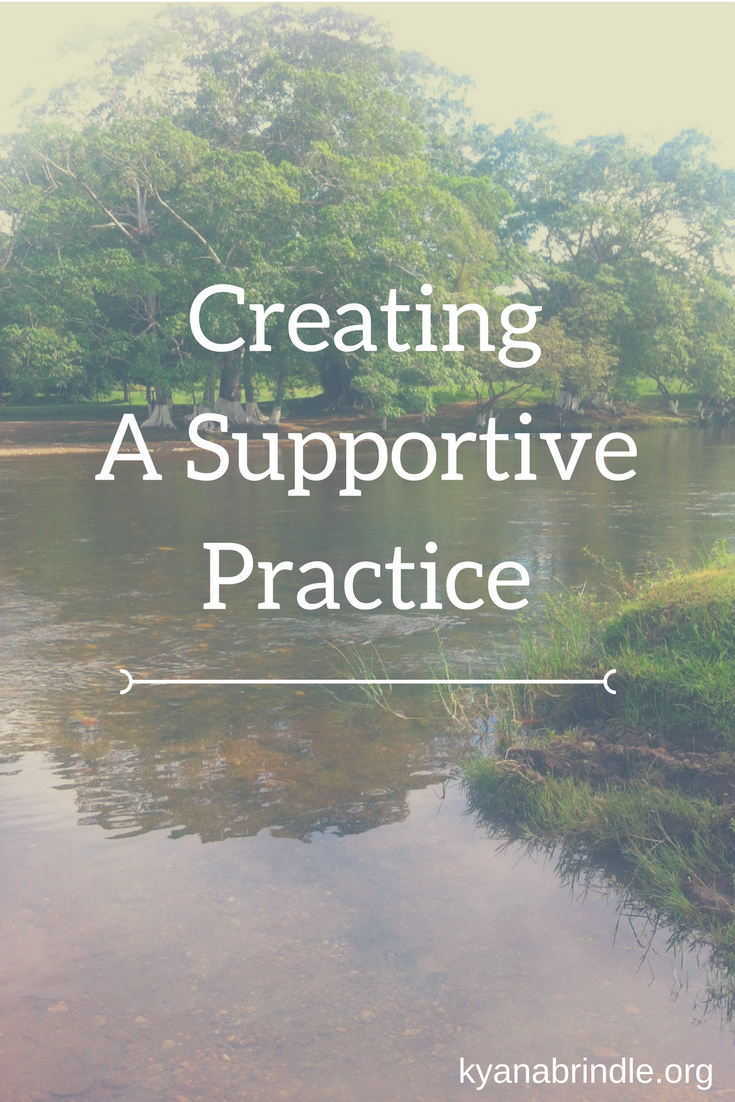 Creating A Supportive Practice