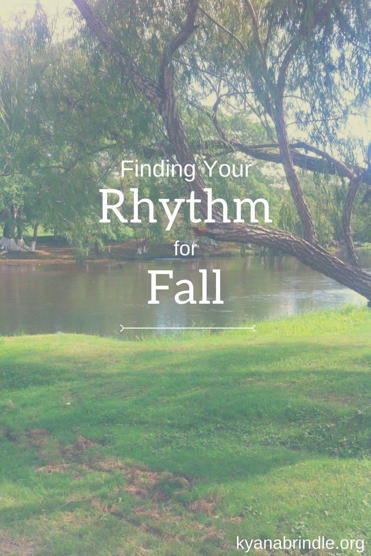 Finding Your Rhythm For Fall