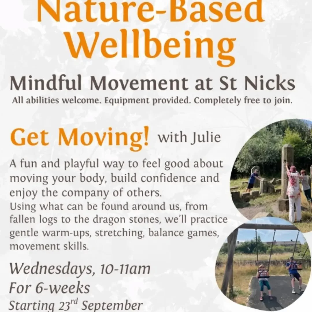 Come move with me at St Nicks this autumn.

🗓
6x Wednesday morning sessions, starts 23rd September

🕙
10 - 11 am

🎟
Booking essential, max 8 places, free to attend

📋
Fill form to express interest, tick 'Get Moving!' 

St Nicks will get back to y