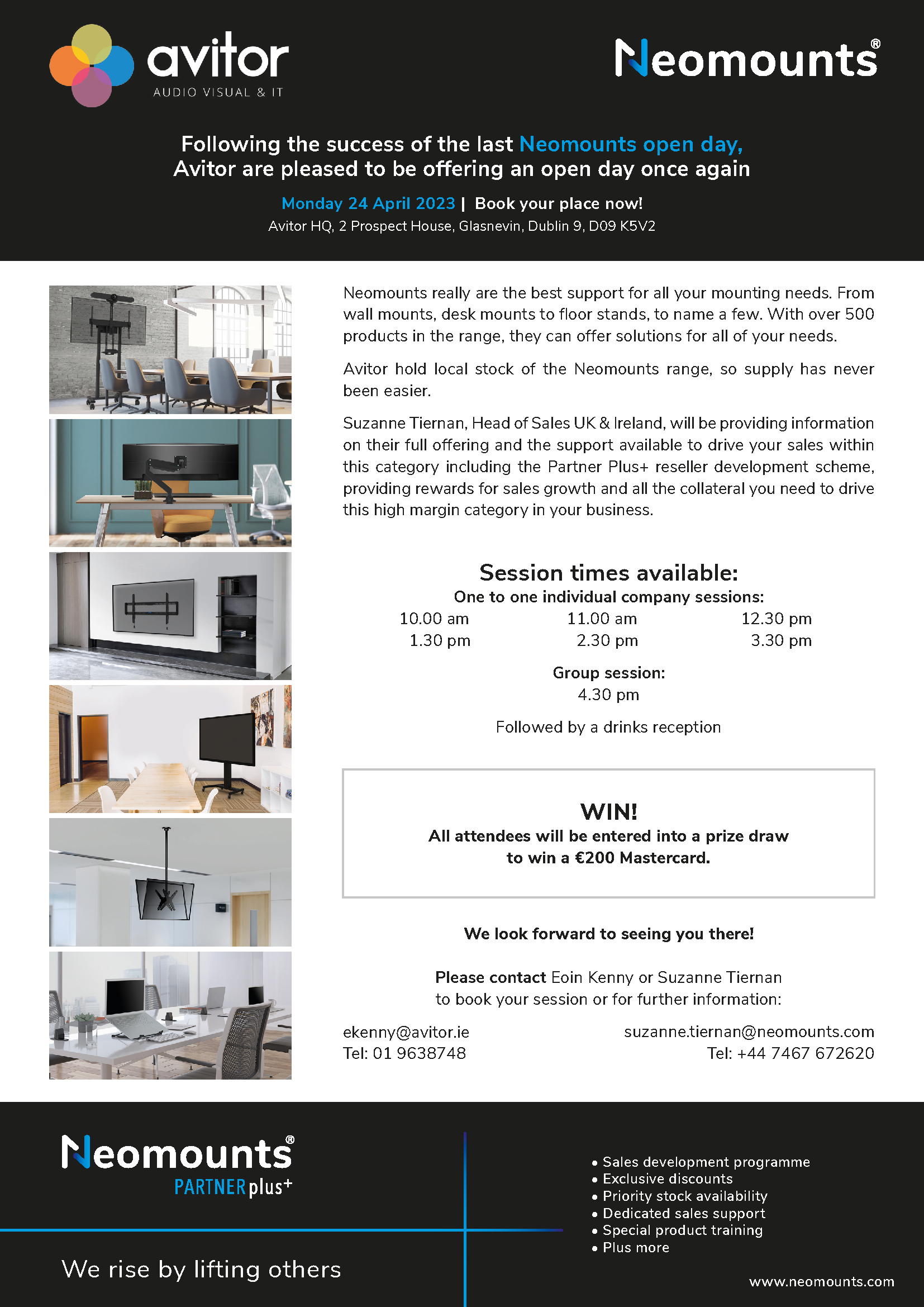 Open day in partnership with Neomounts- Monday 24th April 2023.