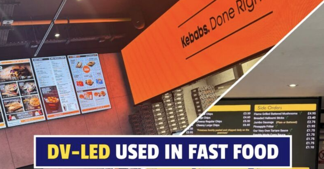 Fast food venues are increasingly choosing dvLED to showcase menus