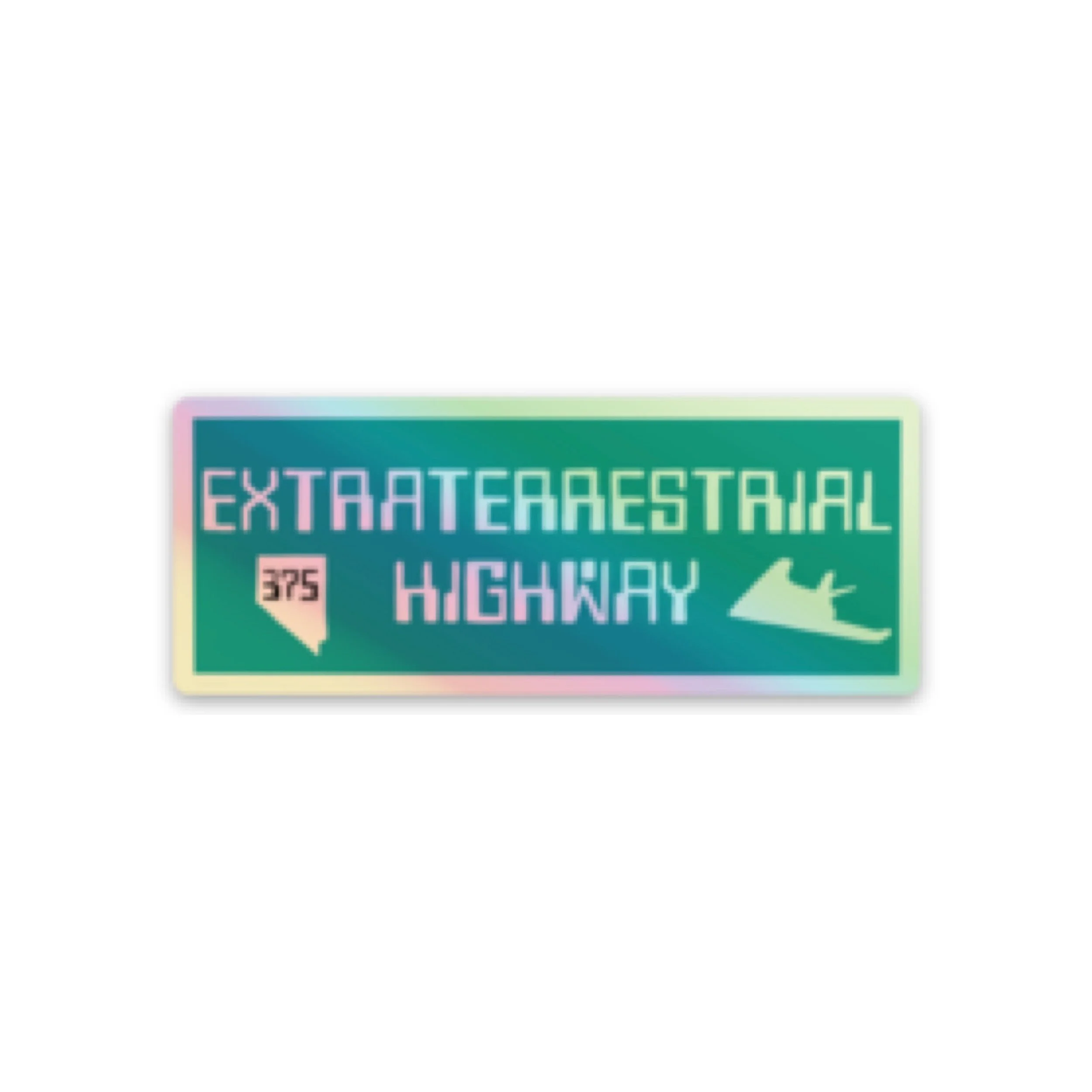 Extraterrestrial Highway holographic sticker