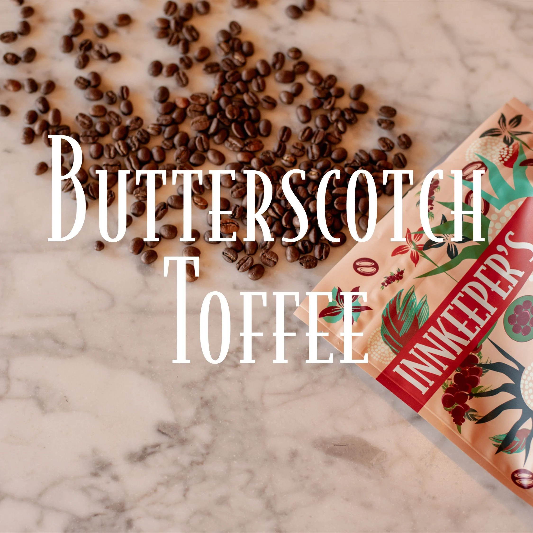 Butterscotch Toffee Monthly Subscription