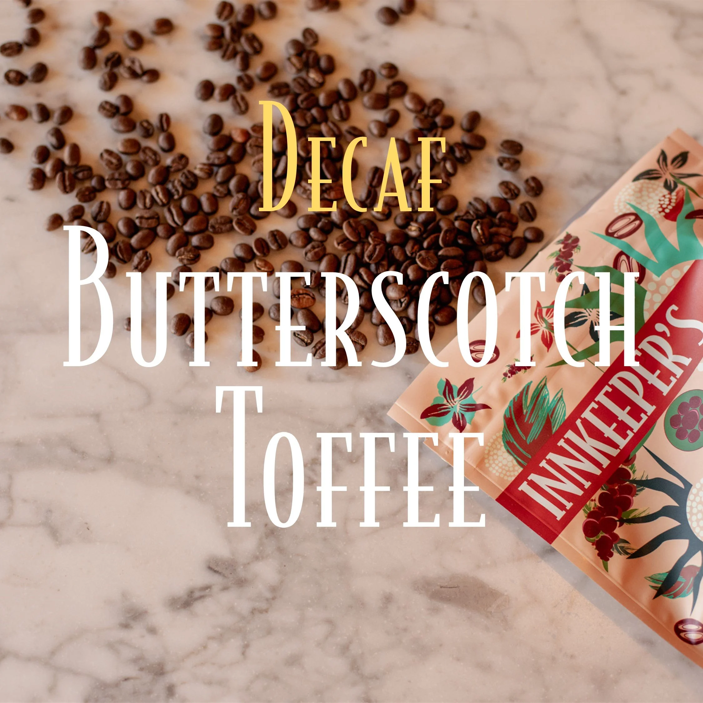 Decaffeinated Butterscotch Toffee Biweekly Subscription