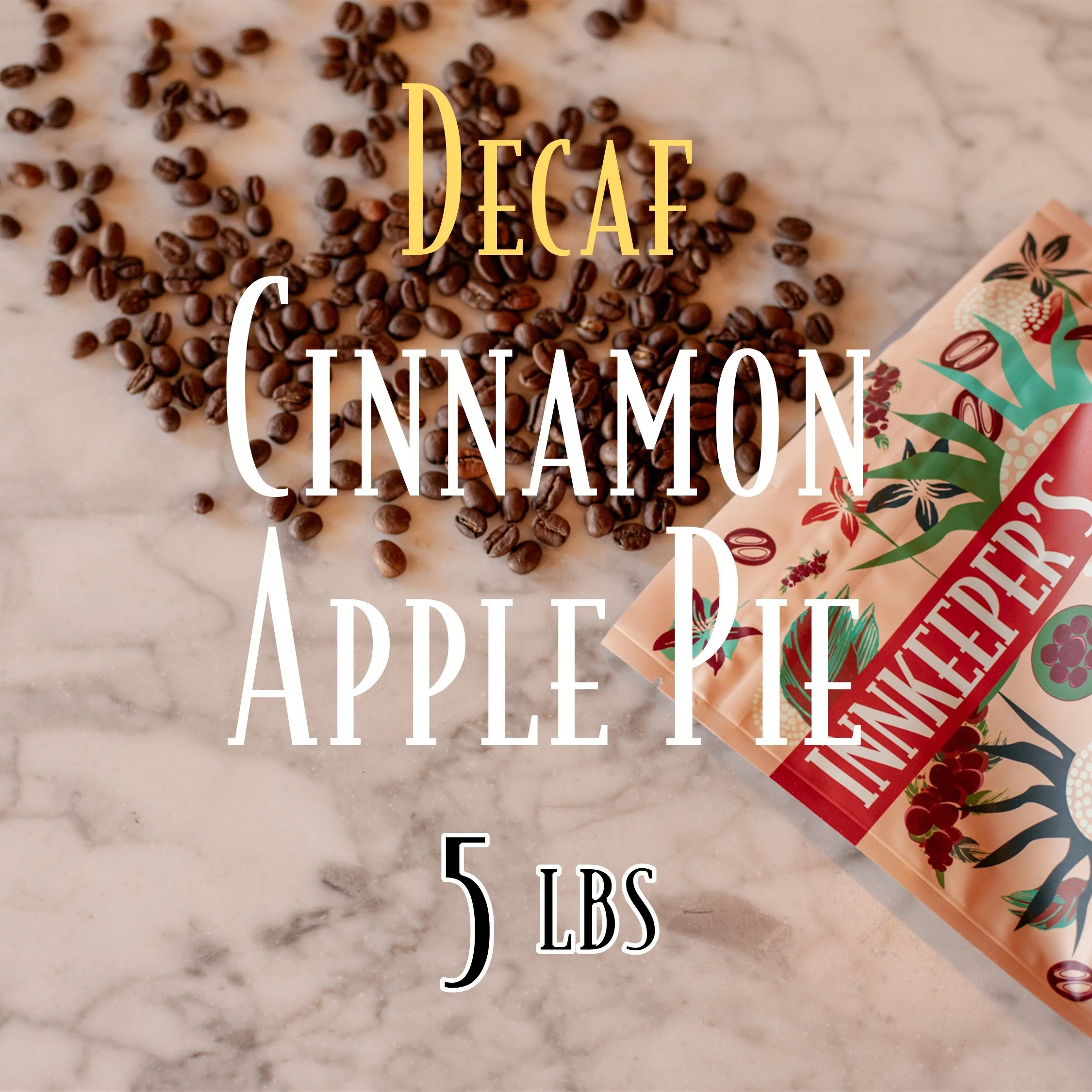Decaf Flavor 5lb - Cinnamon Apple Pie.jpg