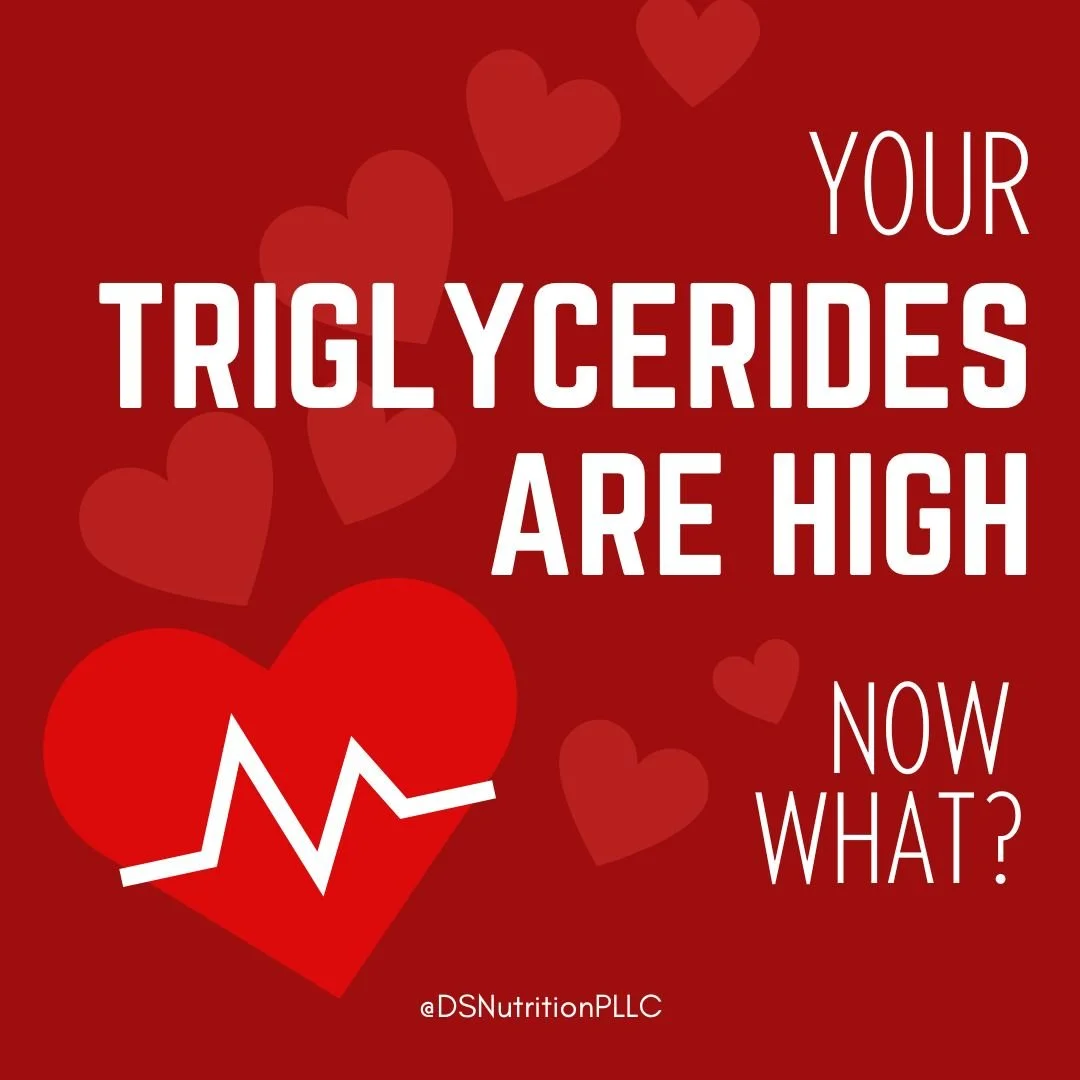 Your Triglycerides Are High. Now What?