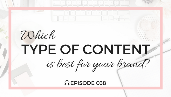 which-type-of-content-is-best-for-your-brand-blog-fuel-podcast-episode-038-white.png