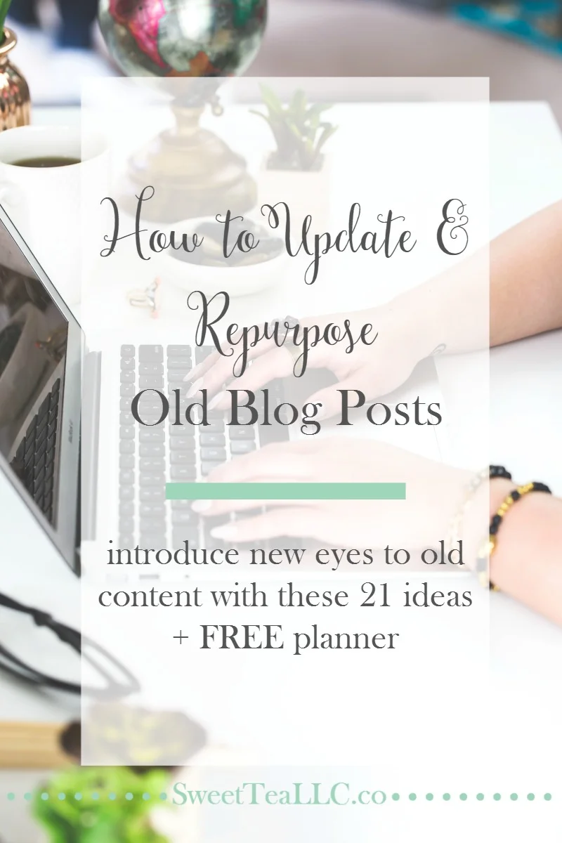 Don't let older blog posts go stale! Implement these 21 techniques to easily update older blog content & creatively repurpose those posts. Old content isn't old to new readers! Plus download your FREE 5-page planner.