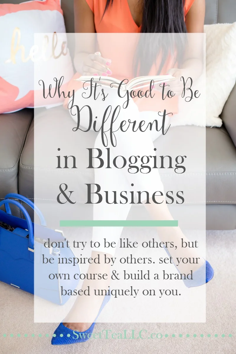 "Different" is what makes you stand out in a sea of khaki. Own your unique story, be confident in your abilities, and lead the pack instead of following the herd. It's good to be different in blogging & business.
