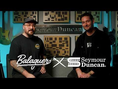 Crafted Together: Seymour Duncan | Balaguer Guitars