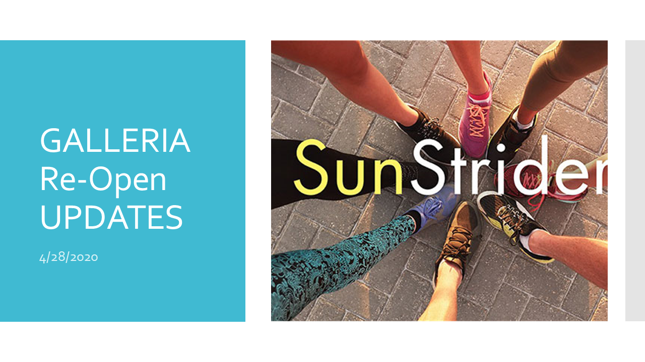 Galleria Re-Opening Updates