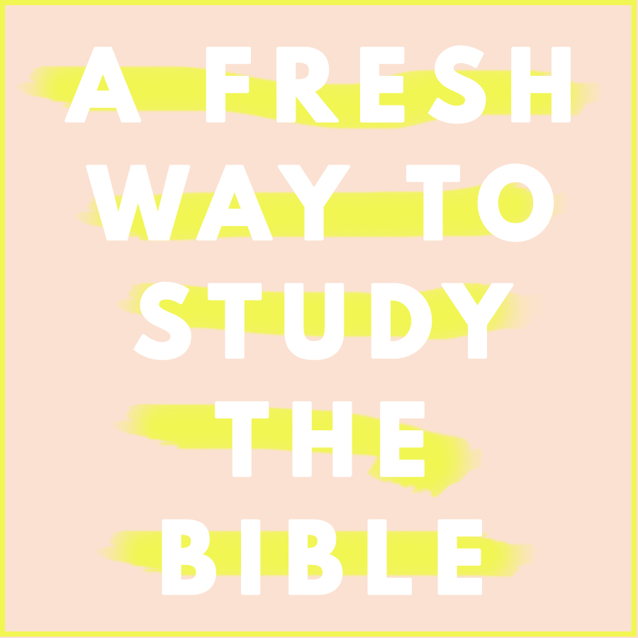 fresh way to study the bible.jpg