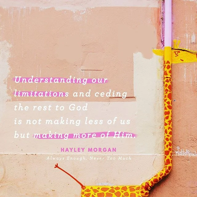 I believe this with all of me. And, it’s a critical part of pushing into all that we are and all that He is. Being honest, shining brightly, and carrying Hope into the world.
Let’s not forget that it’s just as much (more??) our limitations that point to God as our gifts!