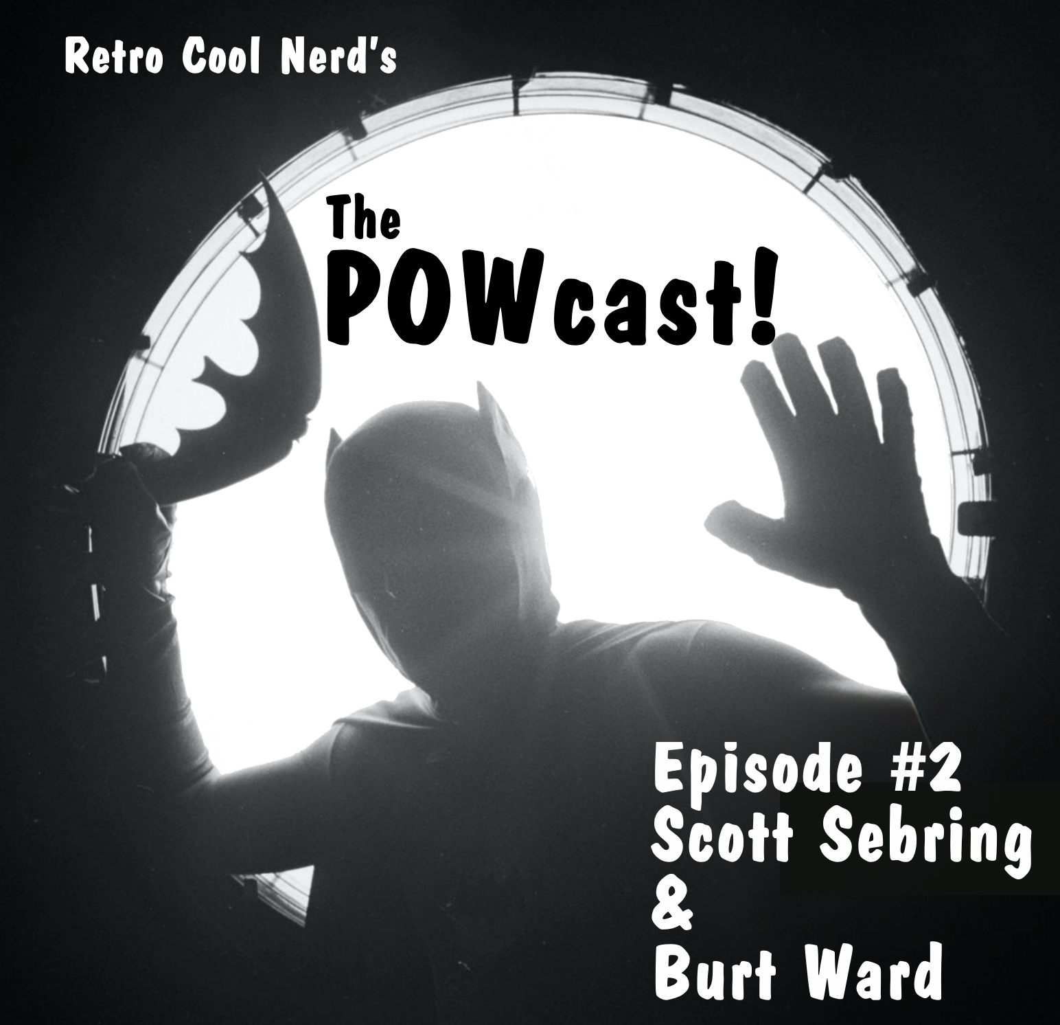THE POWCAST EPISODE #2