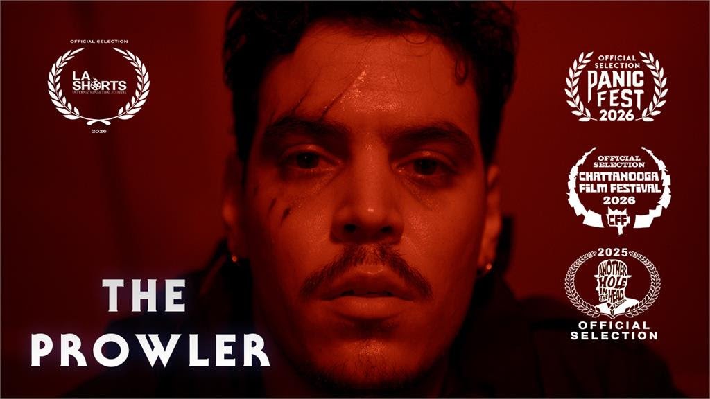 ‘THE PROWLER’ SELECTED FOR LA SHORTS INTERNATIONAL FIL FESTIVAL 