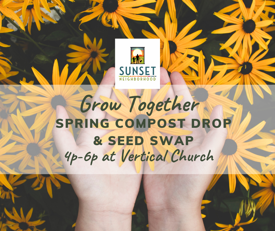 Grow Together: Spring Compost Drop &amp; Seed Swap