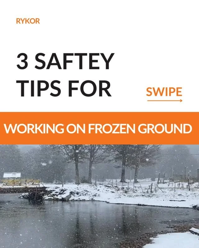 Working on frozen ground this season? ❄️⁠
Here are 3 simple but critical safety tips every crew should keep in mind. ⁠
⁠
#rykor #construction #safteytips⁠
⁠
⁠