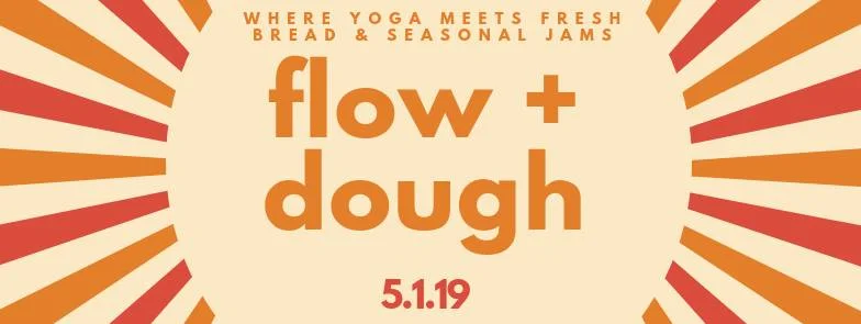 flow and dough may 1.jpg