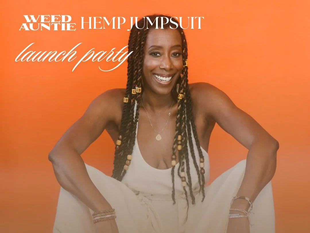 Weed Auntie Hemp Jumpsuit Launch