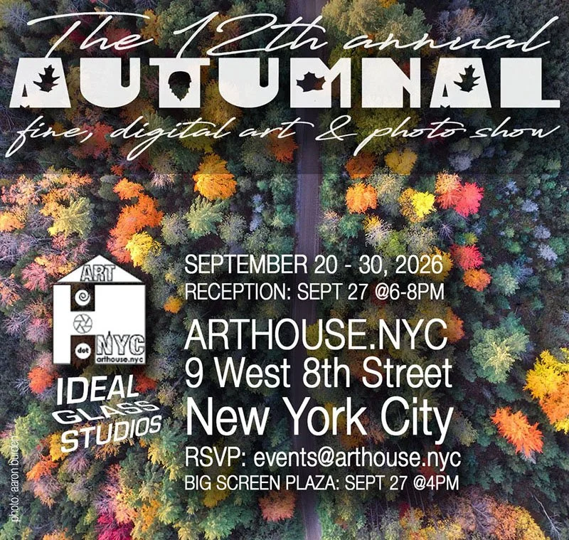 ART HOUSE NYC - 12th Annual Autumnal Exhibition