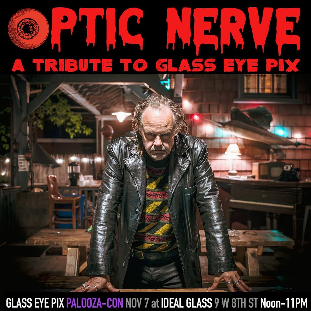 GLASS EYE PIX PALOOZA-CON 