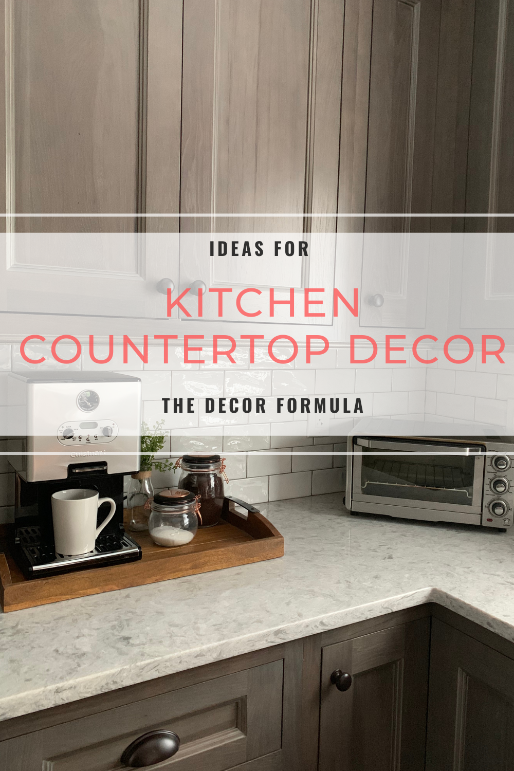 Ideas for Kitchen Countertop Decor — The Decor Formula