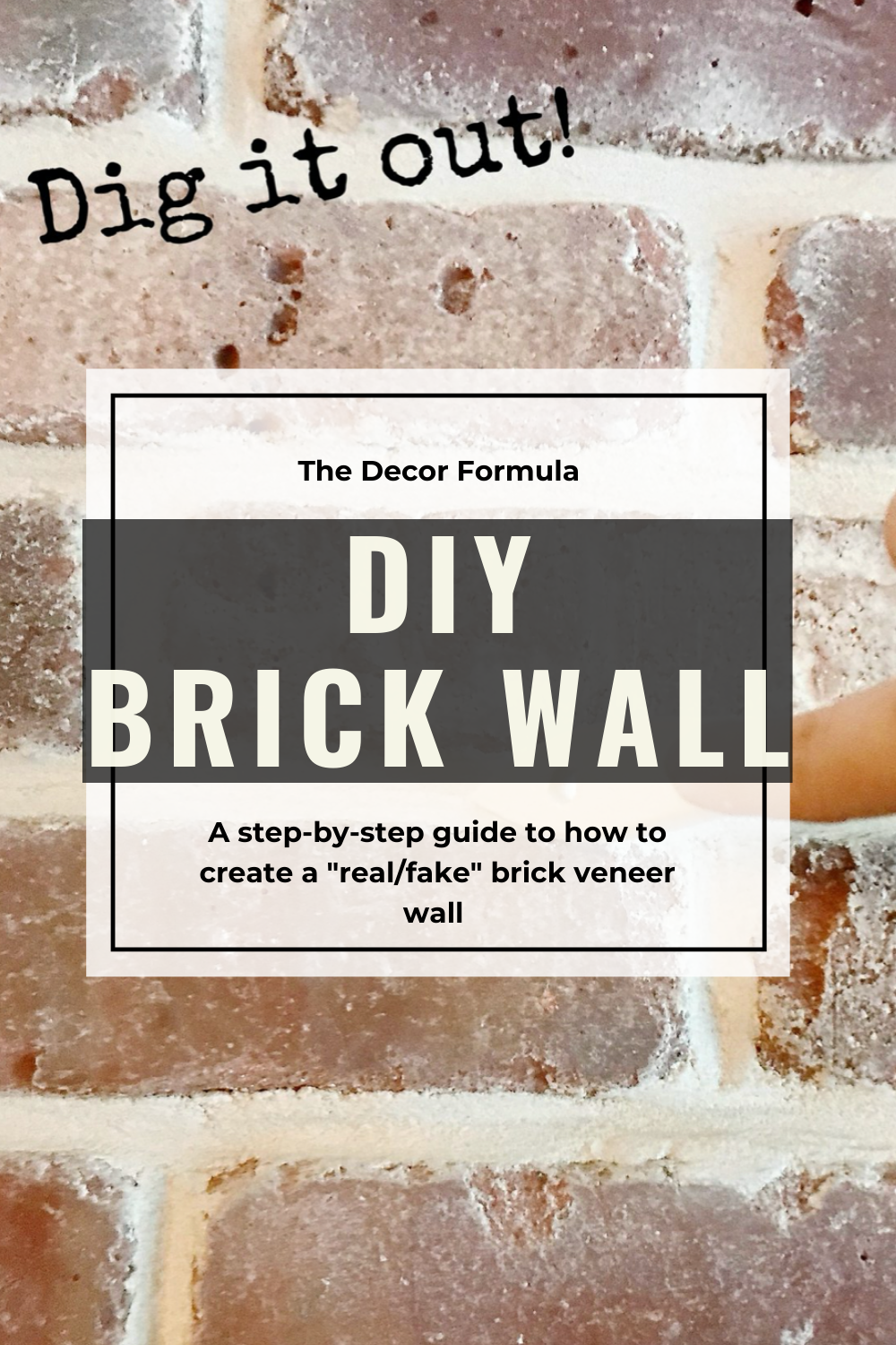 outdoor brick wall covering ideas on Diy Brick Wall How To Create A Fake Real Exposed Brick Wall The Decor Formula