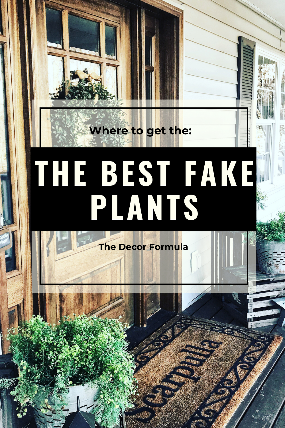 Calling All Fake Plant Ladies Where To Find The Real Ist Looking Fake Plants The Decor Formula