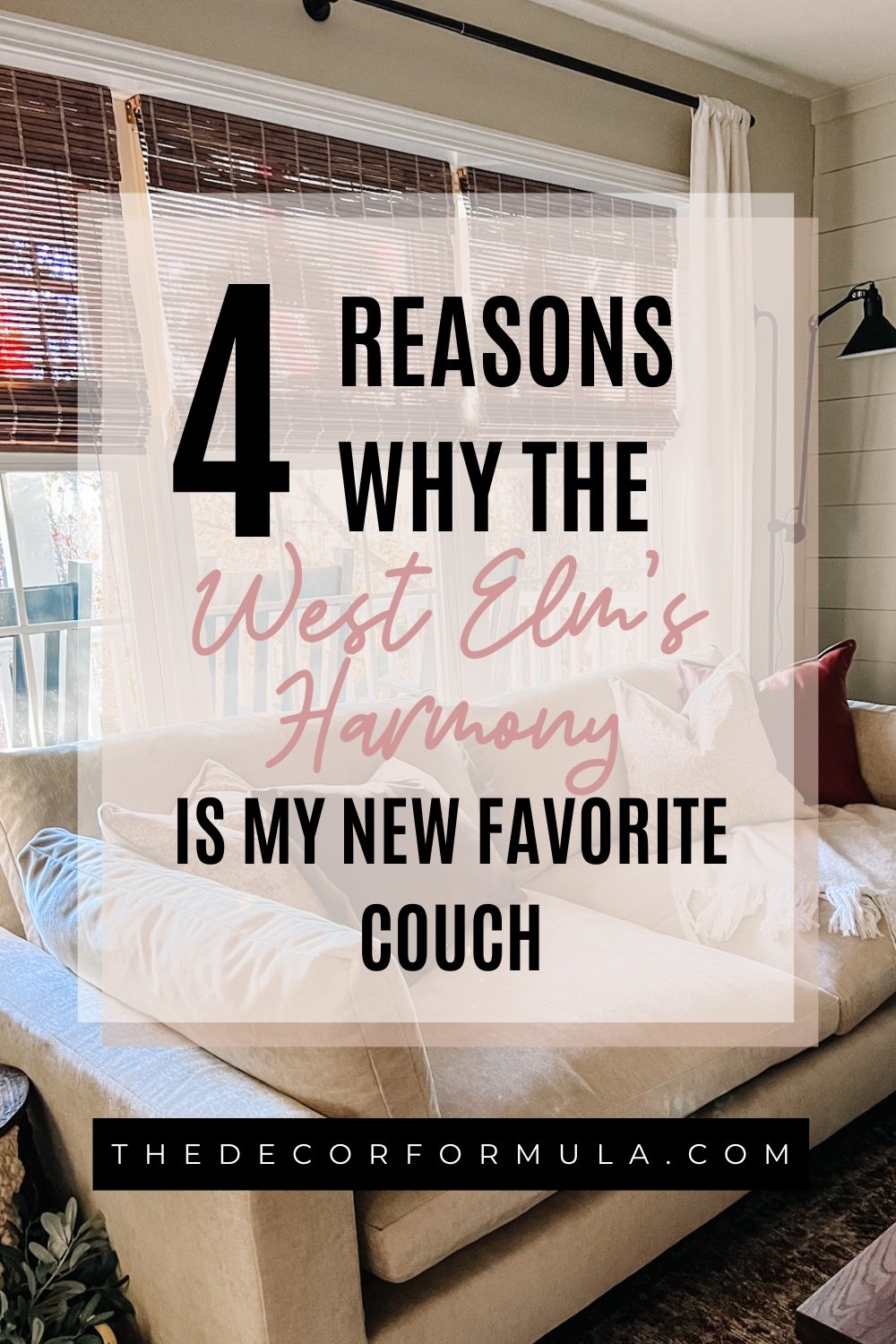 4 Reasons why the Harmony Couch from West Elm is my New Favorite