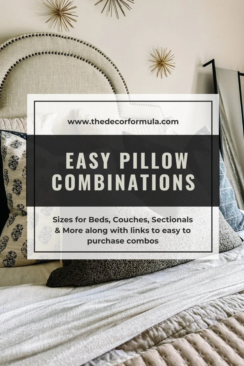 Easy Pillow Combinations and Curated Pillow Collections
