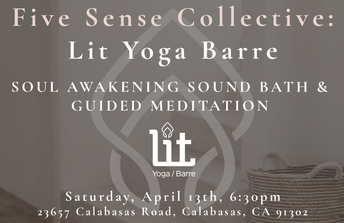 LIT YOGA BARRE FIVE SENSE COLLECTIVE APRIL 13TH 2019.png