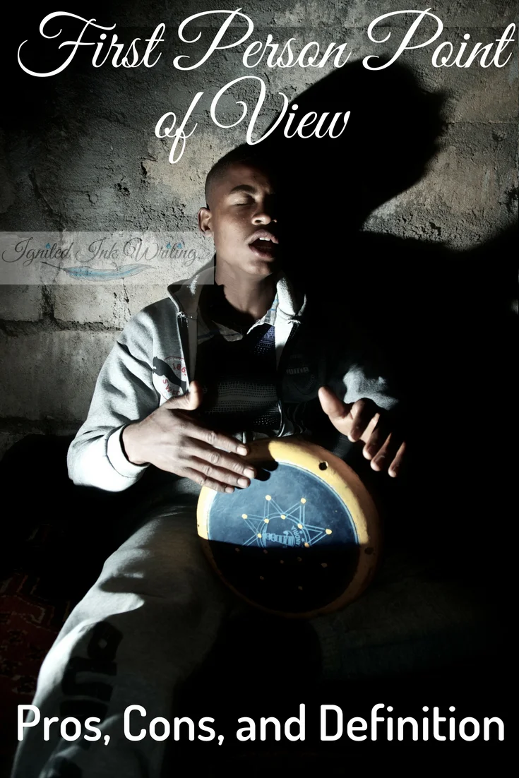 First Person Point of View Benefits and Pitfalls — Read Blog — Ignited