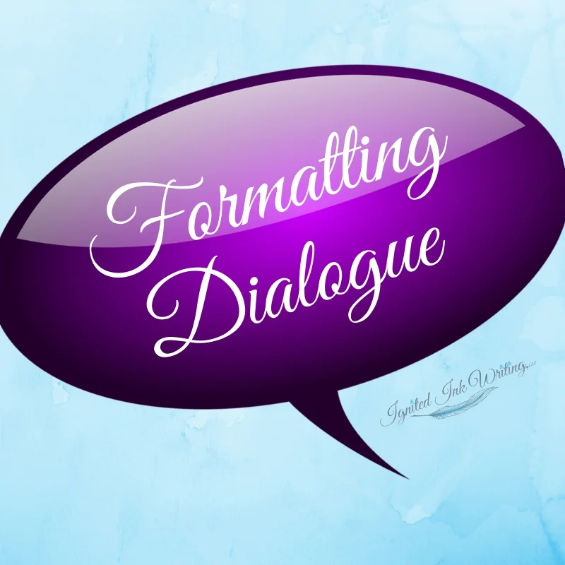 One of the best techniques to increase the pacing and characterization of your story is through dialogue. In order for your dialogue to be clear and effective, you have to know how to format and punctuate it. Discover the standard format for dialogue, when to use it, and when to chooses a different option. To learn how to use synonyms to build your characters’ voices, go to https://www.ignitedinkwriting.com/synonyms-worksheet