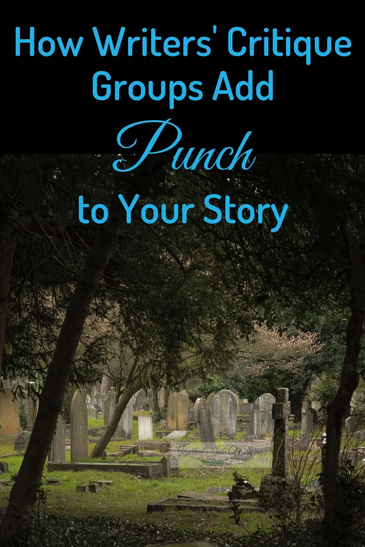 To understand how a critique group can improve your writing, look at how 30th Street Fiction critique group impacted “The Mortician’s Assistant.” I share before and after lines from my story, so you can see how critique impacted my piece and what it can do for your writing.