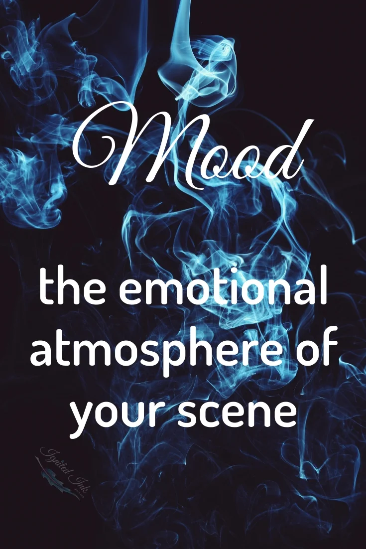 When you finish a book or a chapter and pause to linger in the moment, it’s because that author has left an emotional impression on you. Mood is one of the ways you can create that emotional impression in each of your scenes.