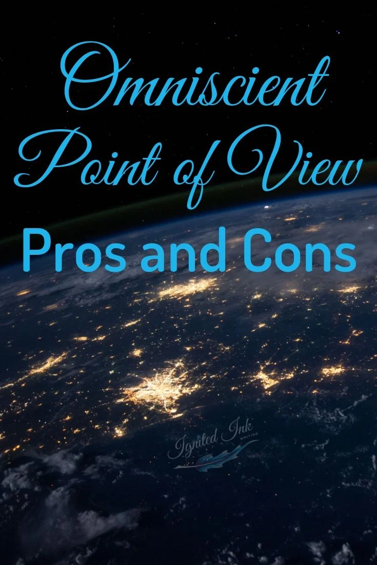 Omniscient Point of View: Benefits and Pitfalls