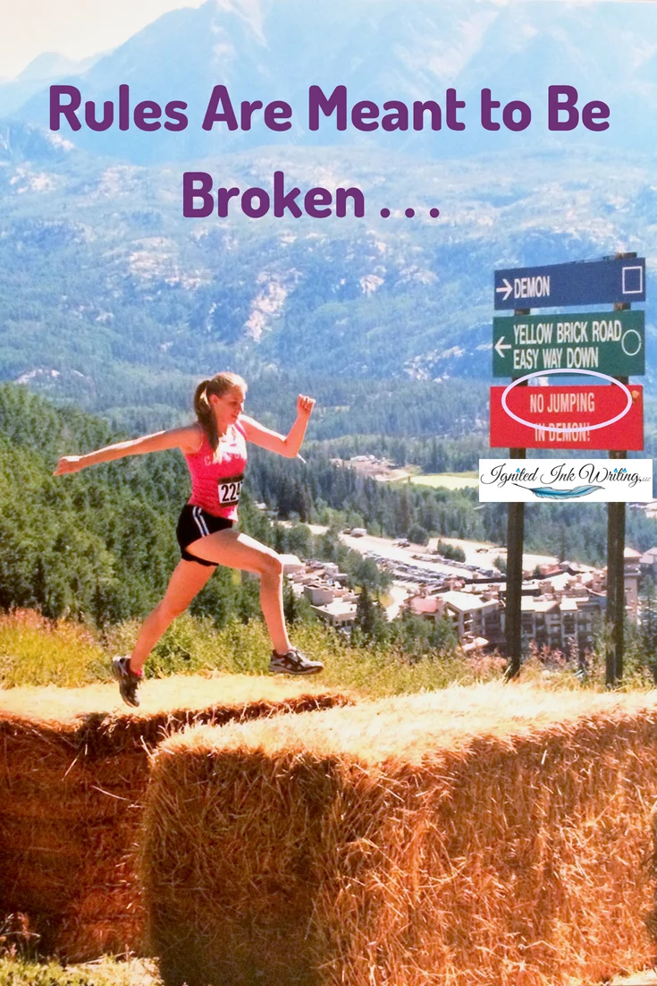 Writing Rules Are Meant to Be Broken . . . Sometimes