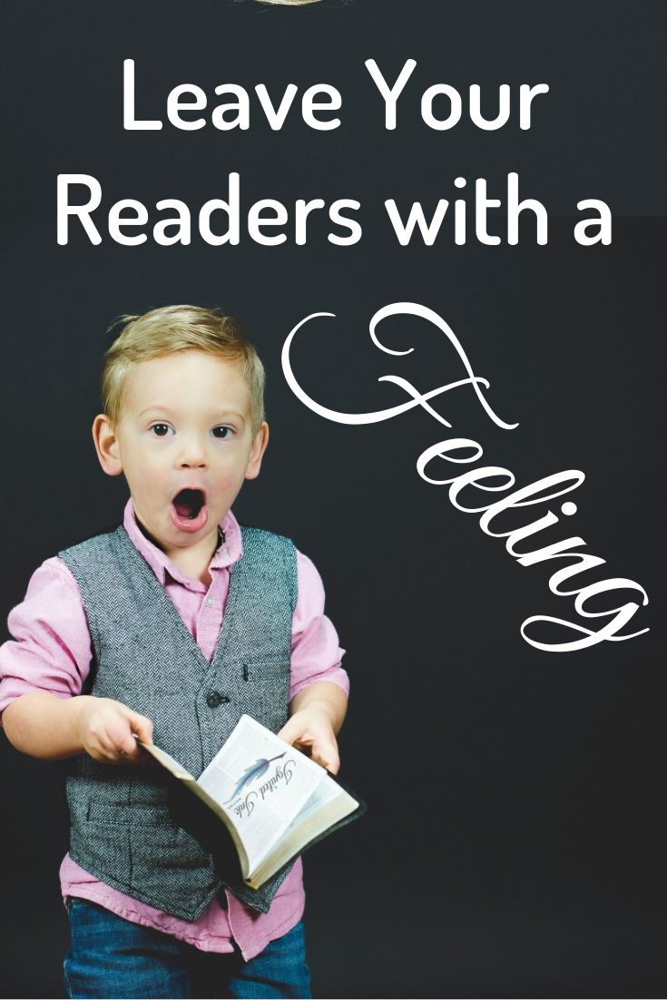 Your beginning may sell your first book, but it’s your ending that sells subsequent books. A satisfactory ending leaves a reader with a strong emotion and answers the questions the author set up. A satisfactory ending is one that makes a reader want your other books.