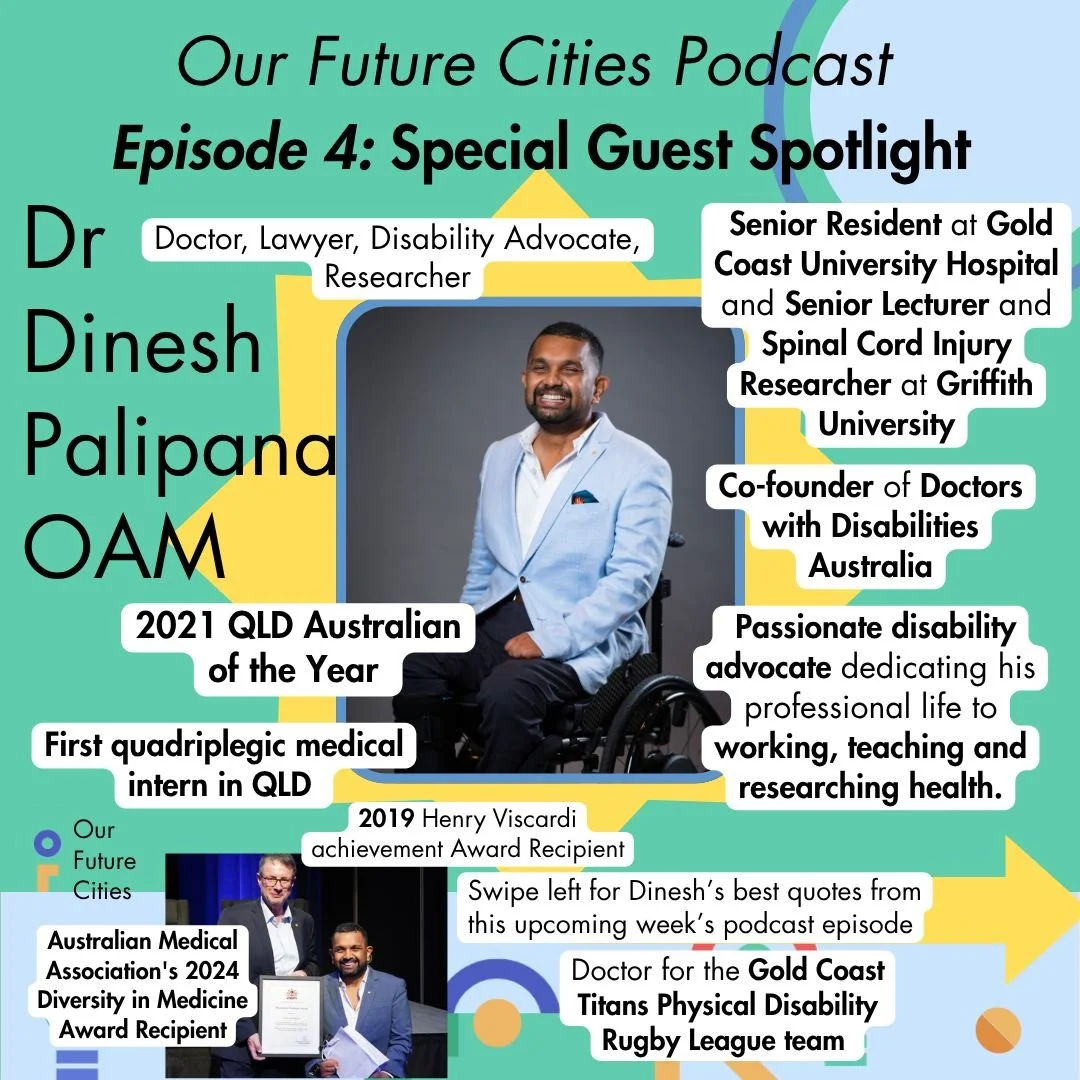 Introducing the trailblazing advocate and changemaker featured on this week's episode of The Our Future Cities Podcast&hellip; 🌟Dr Dinesh Palipana OAM🌟 🧠🦾🫶♿🎗️🌈

Meet Dr Dinesh Palipana &mdash; a doctor, lawyer, disability advocate, and visiona