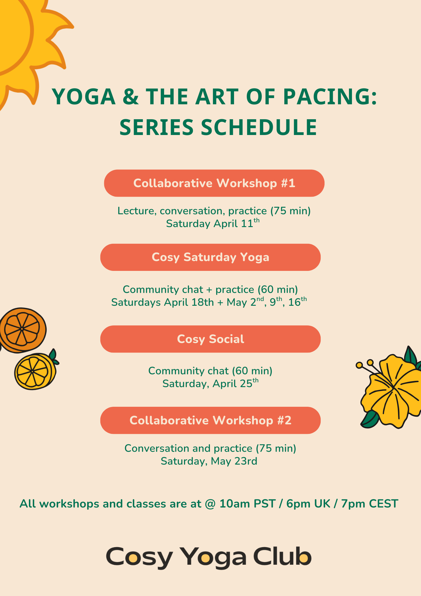 Flyer for Yoga and the art of pacing series. Includes all the dates, times, and elements (too long to fit into this alt text - click the link to get all the details).