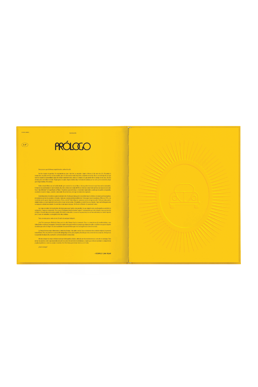 Sample page from the coffee table book Vochos Unidos, by photographer Rodrigo Gaya Villar, an automotive travelogue through Mexico in search of culture and meaning through El Vocho — the Spanish term of endearment for the beloved Volkswagen Beetle.