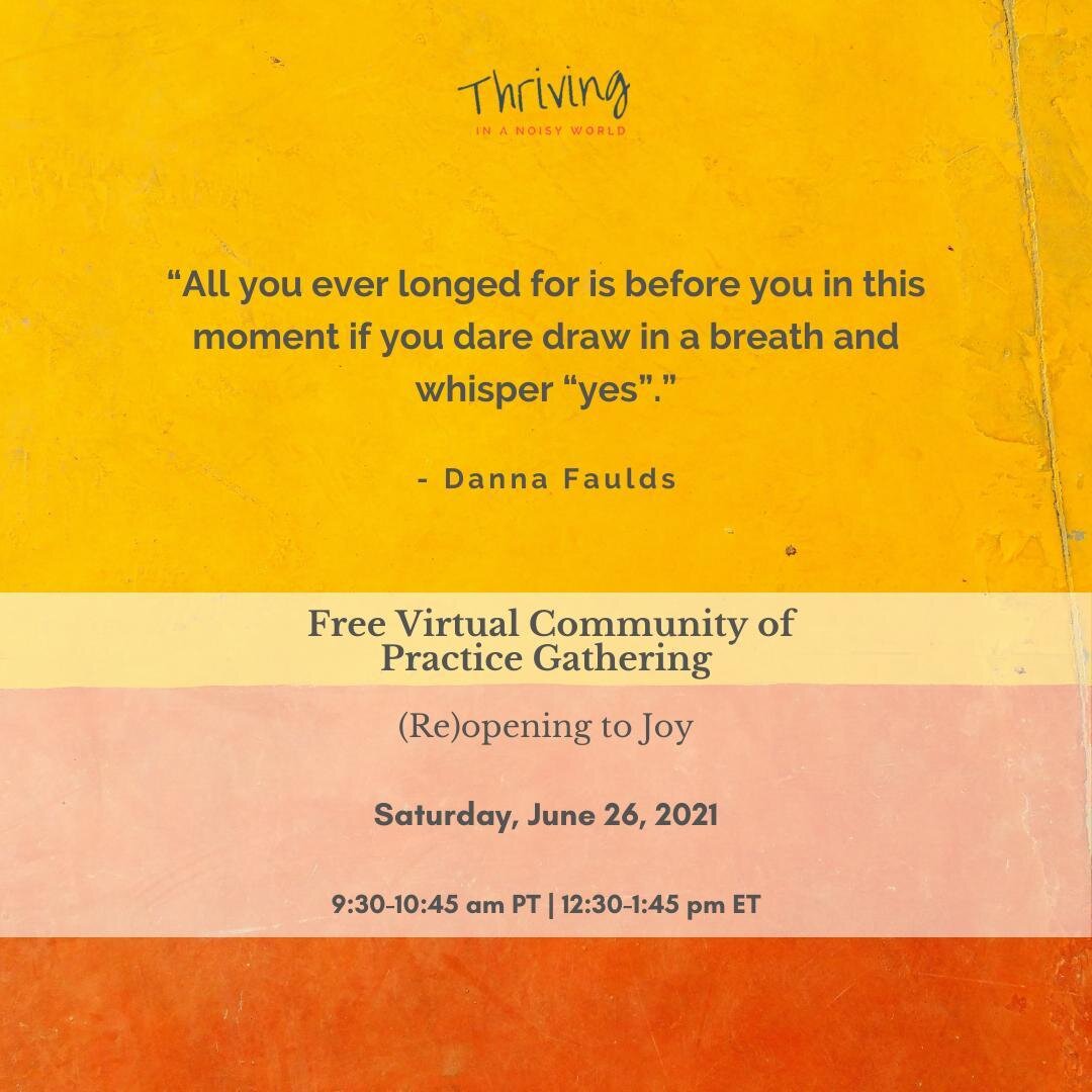 &ldquo;All you ever longed for is before you in this moment if you dare draw in a breath and whisper &ldquo;yes&rdquo;.&rdquo; - Danna Faulds⁠
⁠
Join me for our free Community of Practice Gathering this Saturday, 6/26 to practice (re)opening to joy a
