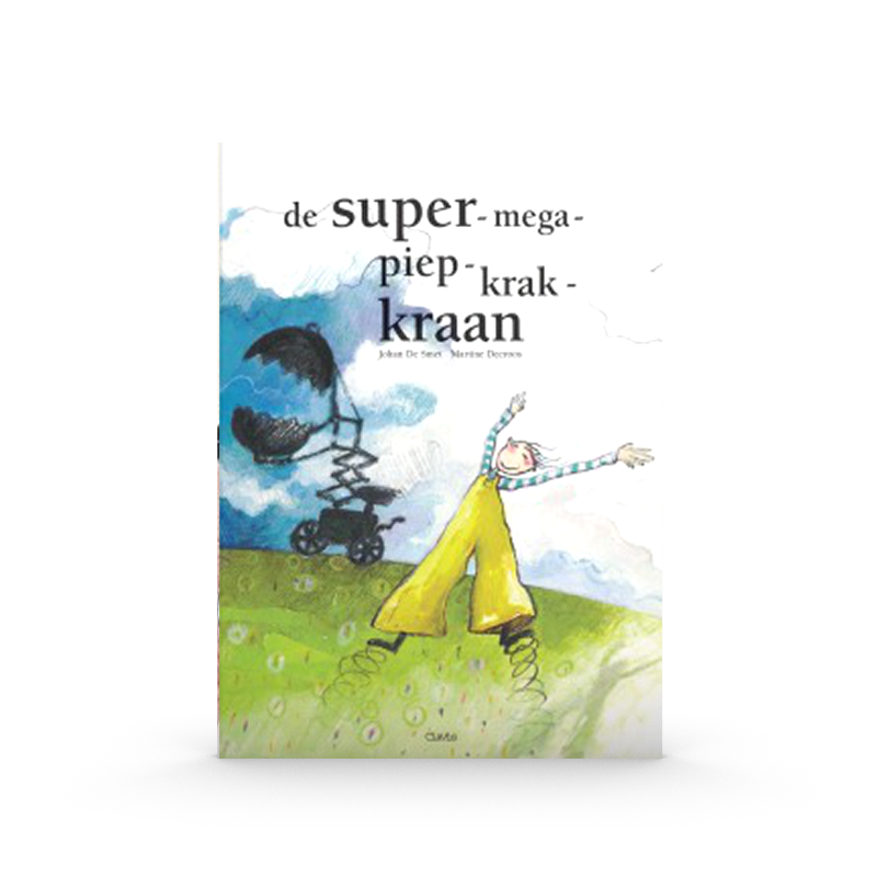 Cover: De super-mega-piep-krak-kraan
