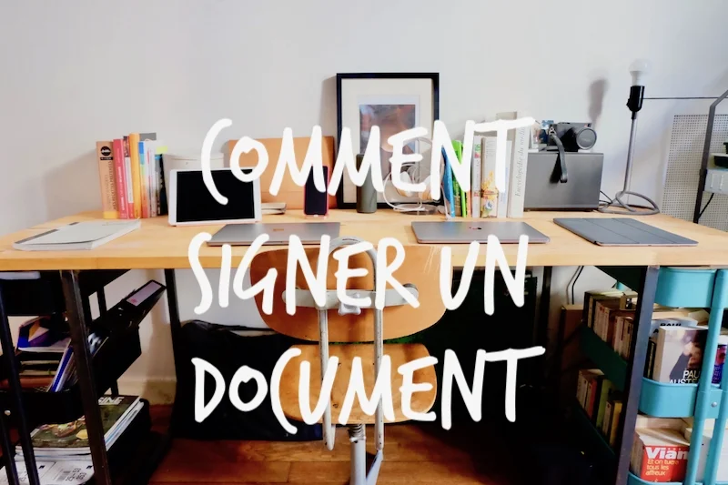 Comment signer un document ?