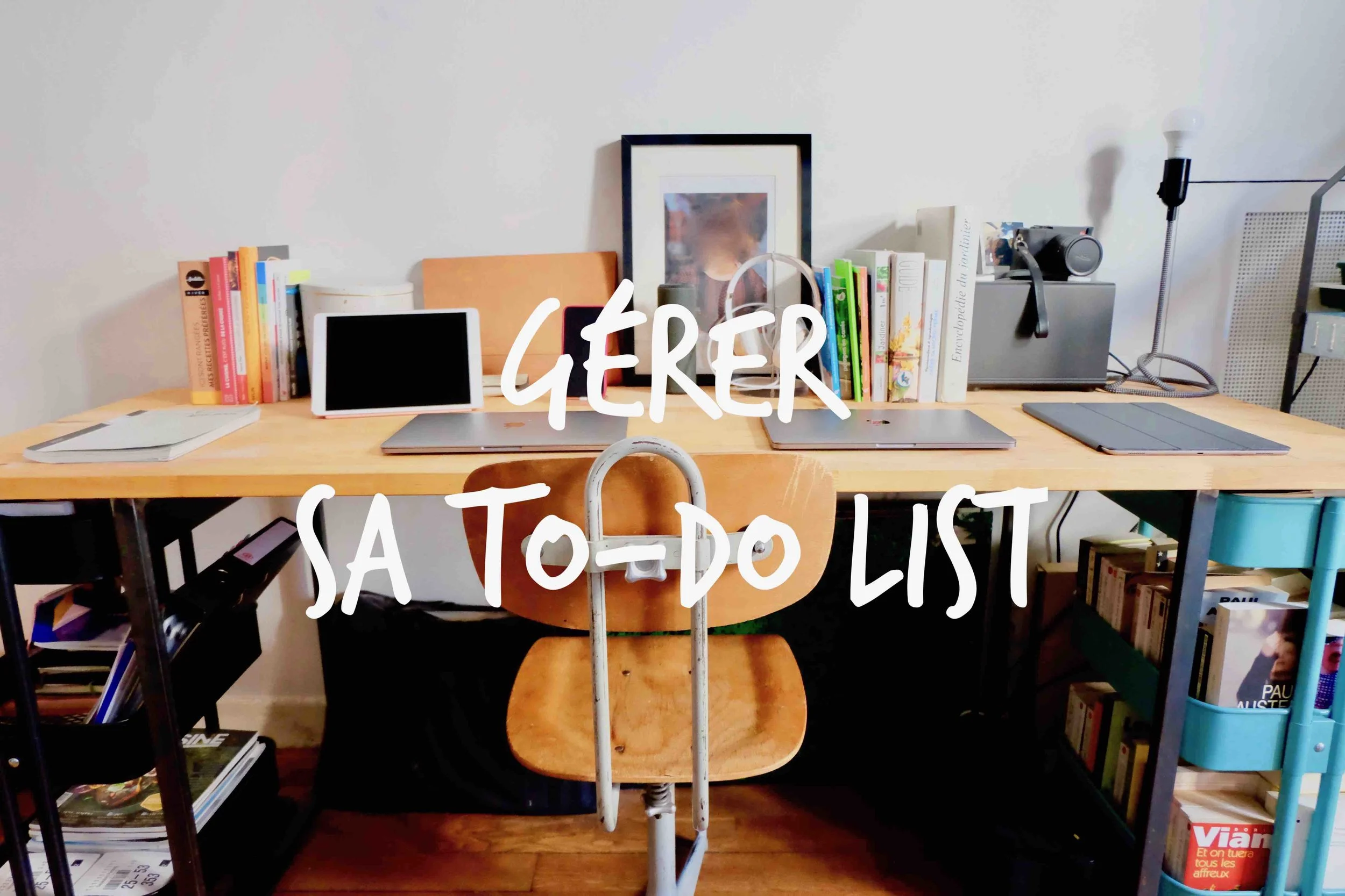 Mieux gérer ma to-do list