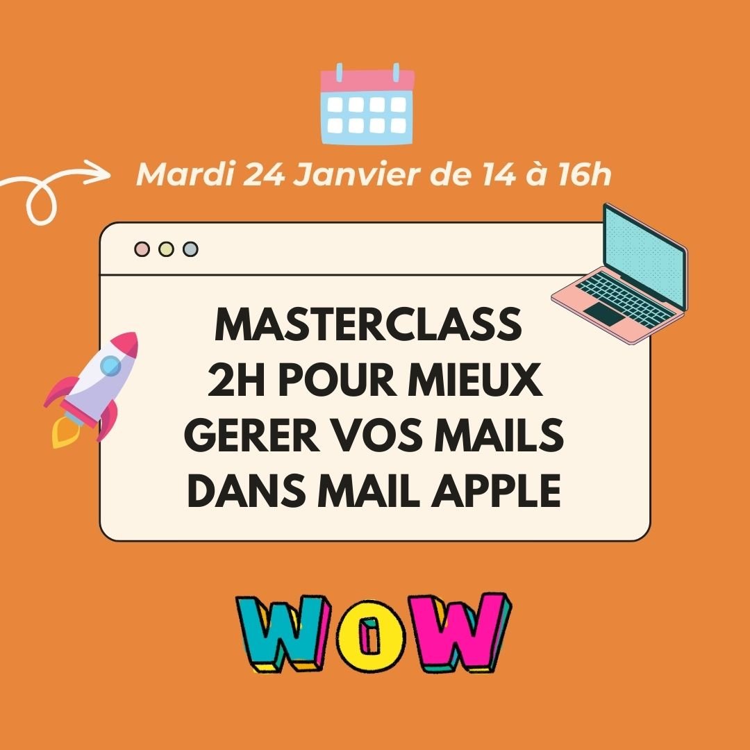 Masterclass 2H pour mieux gérer ses mais grâce à l'app Mail Apple