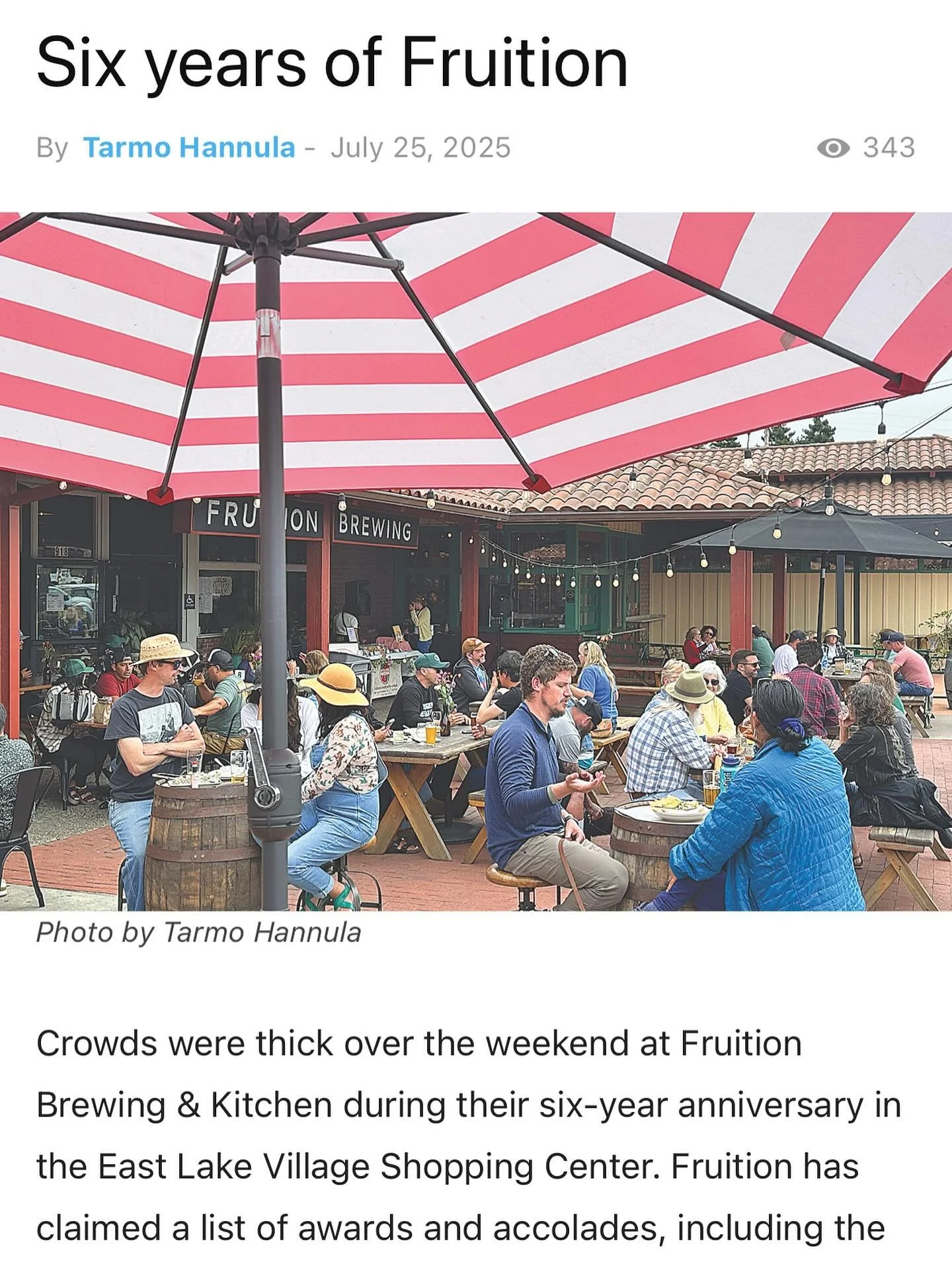 Crowds were thick over the weekend at Fruition Brewing &amp; Kitchen during their six-year anniversary in the East Lake Village Shopping Center. Fruition has claimed a list of awards and accolades, including the Silver Medal for their &lsquo;Slip&rsq